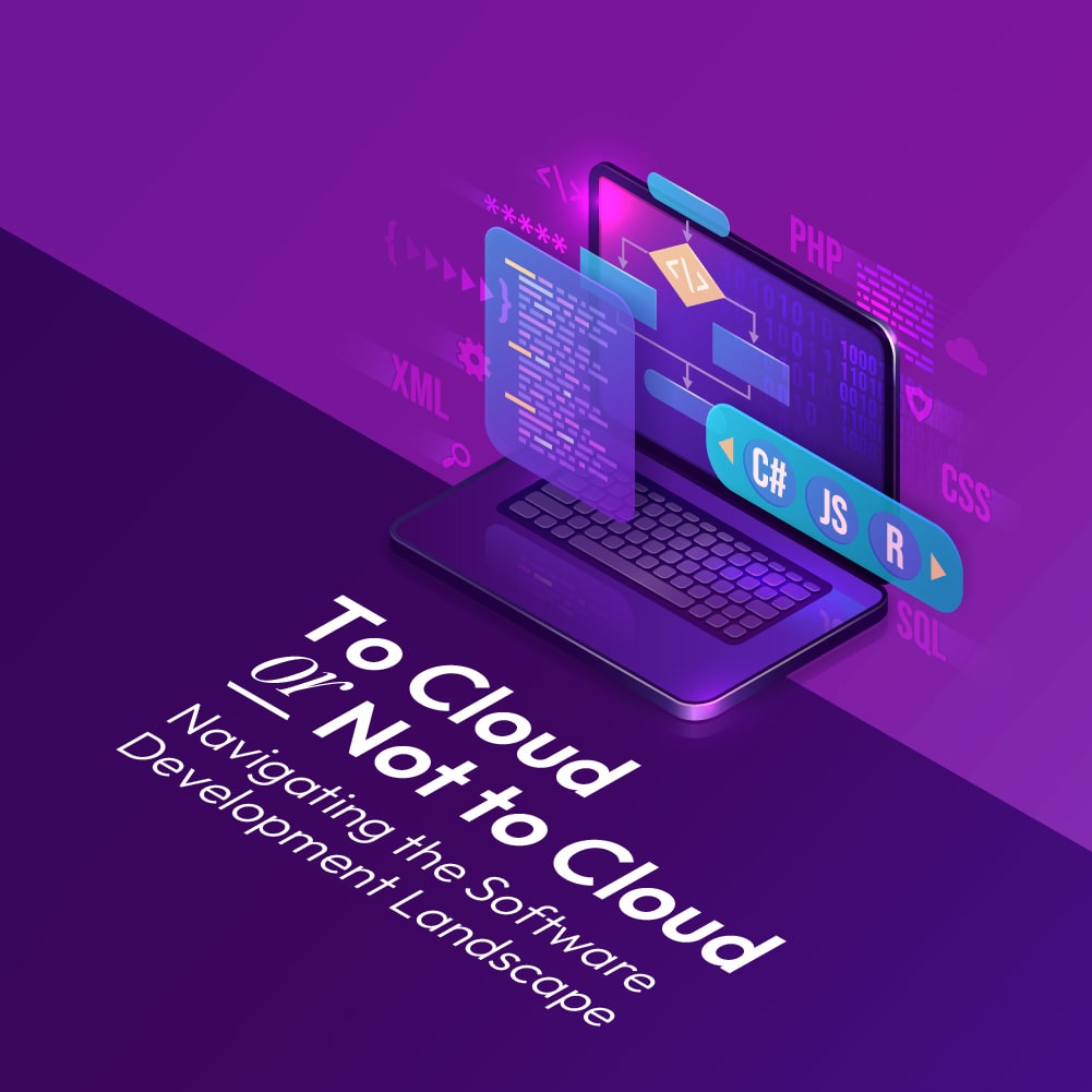 To Cloud or Not to Cloud: Navigating the Software Development Landscape