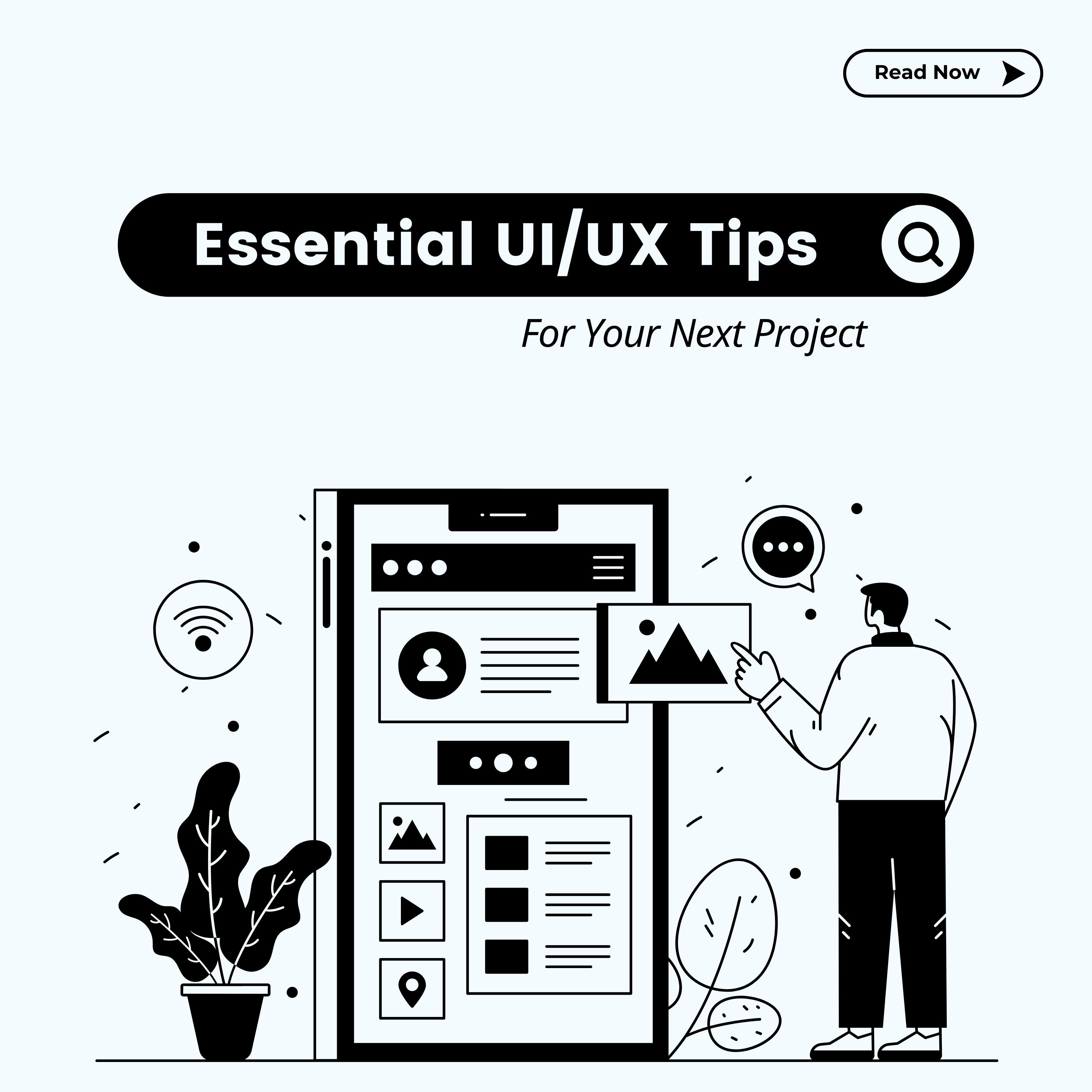 Essential UI/UX Tips for Your Next Project