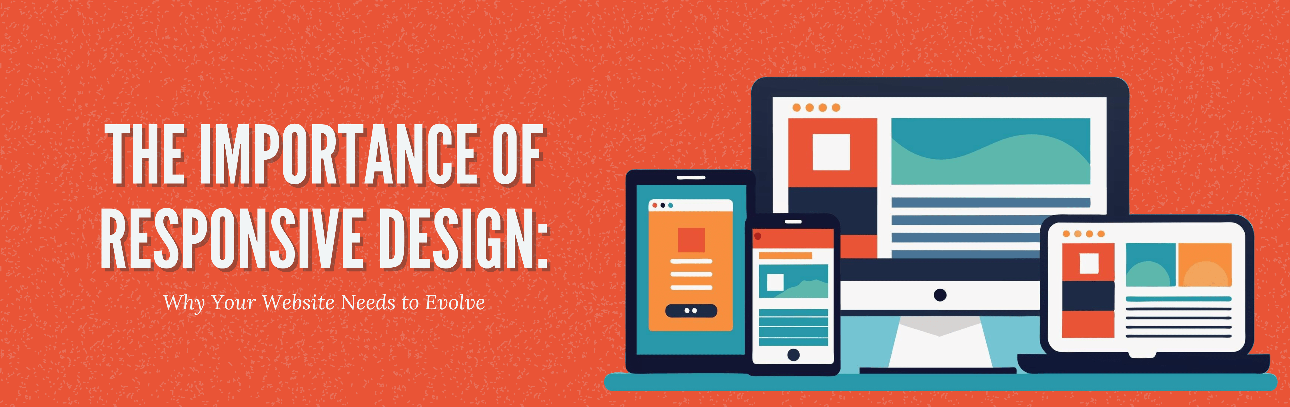 Why Responsive Design