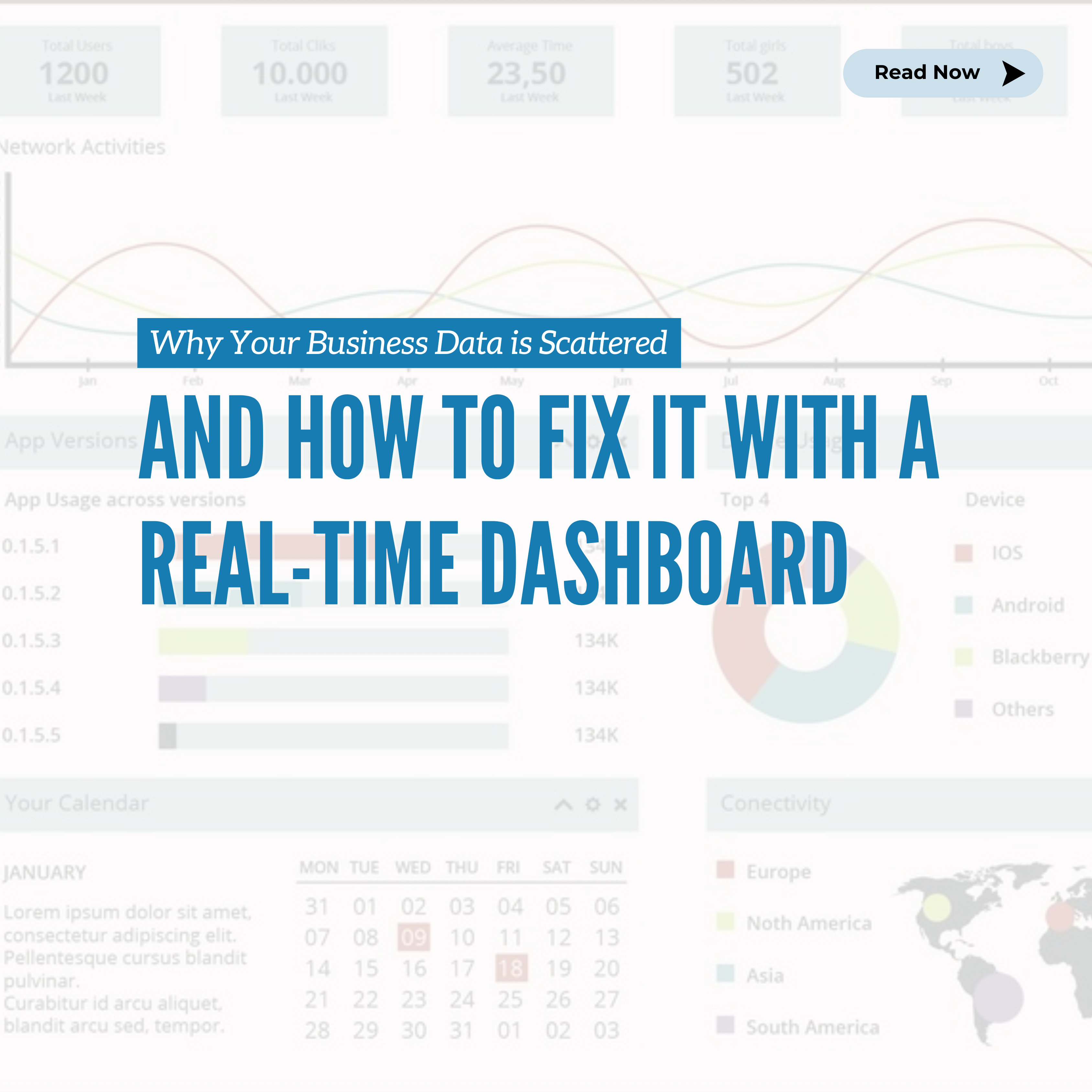 Why Your Business Data is Scattered and How to Fix It with a Real-Time Dashboard