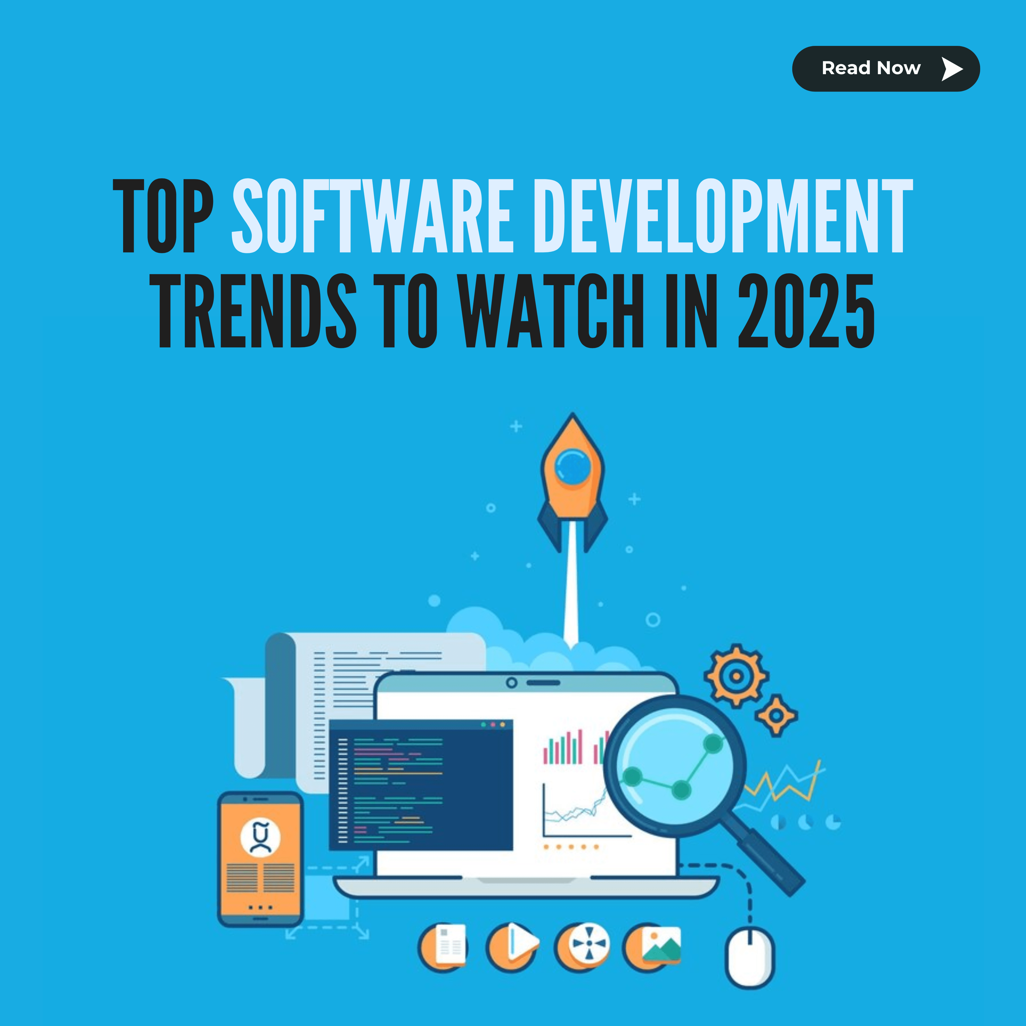 Top Software Development Trends to Watch in 2025