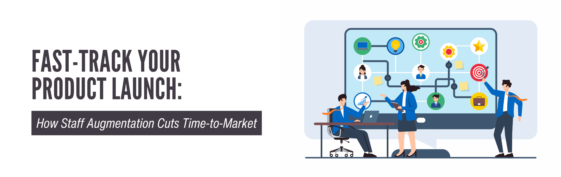 fast-track product launch