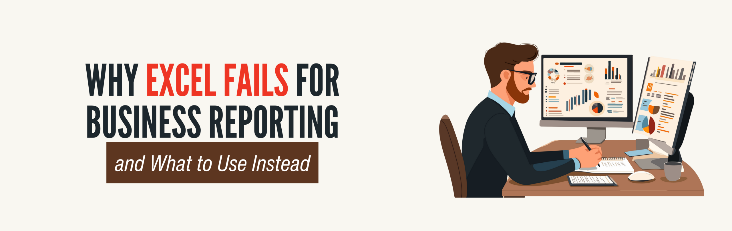 Excel Fails for Business Reporting