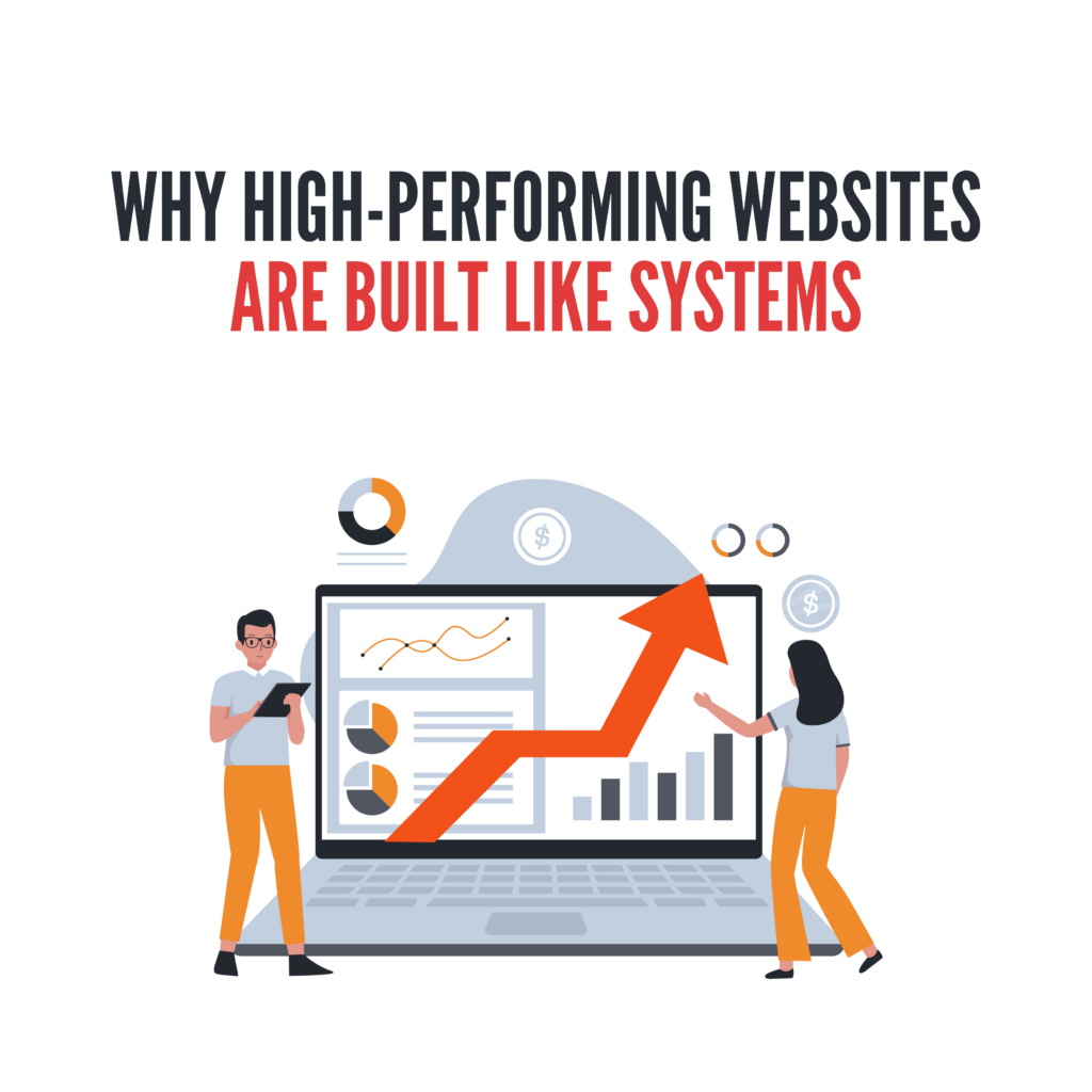 Why High-Performing Websites Are Built Like Systems