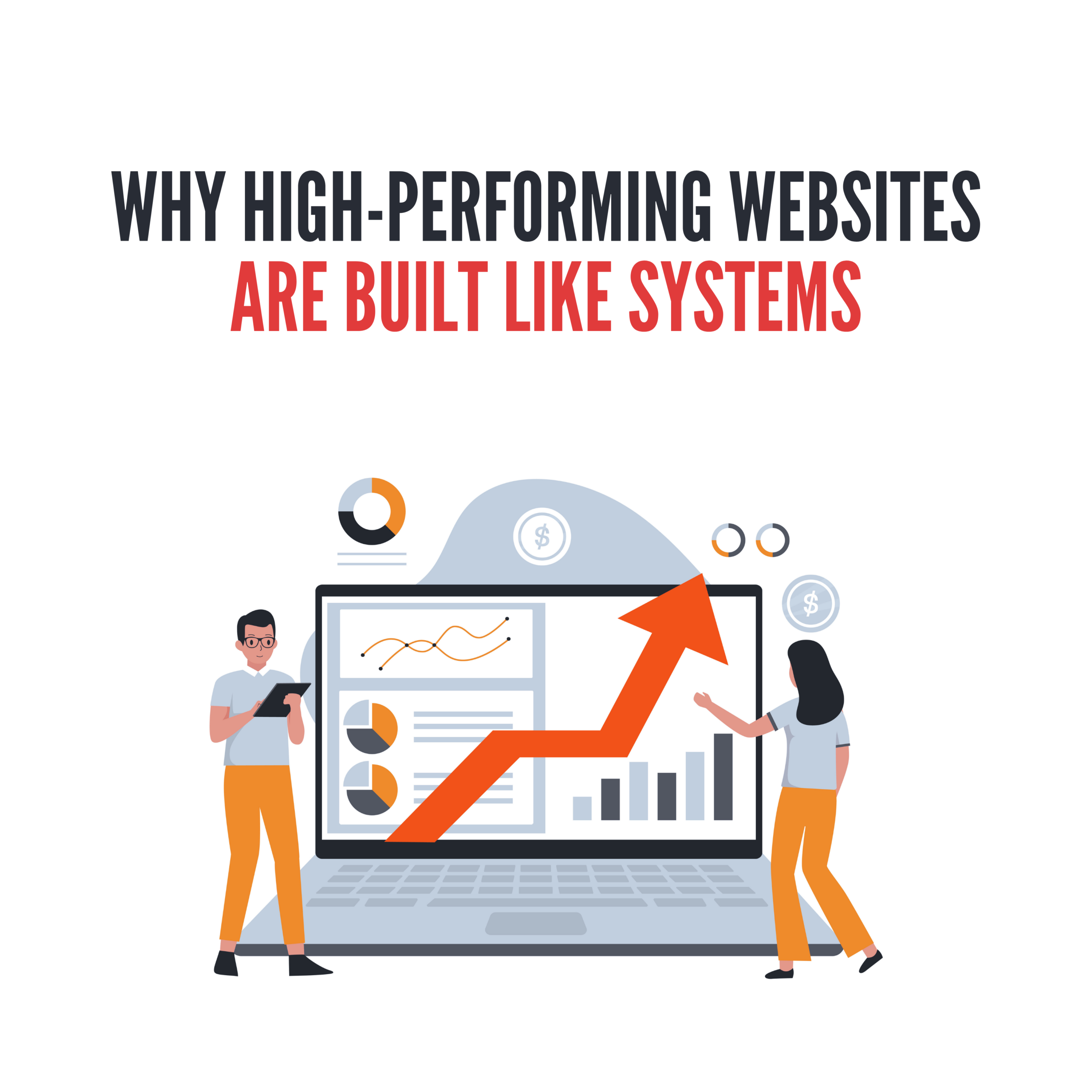 Why High-Performing Websites Are Built Like Systems